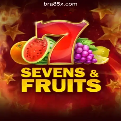 SevensFruits on 85X.com: The Ultimate Online Slots Experience in Brasil